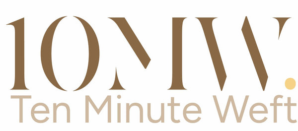 10 MINUTE WEFT